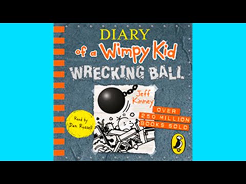 Diary Of A Wimpy Kid Wrecking Ball | Audiobook For Kids | Jeff Kinney