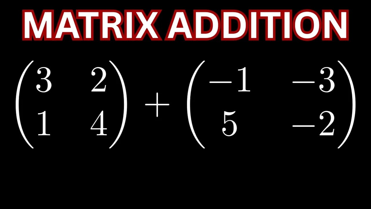 Can You Perform the Matrix Addition in This Example? Algebra with Matrices 2 x 2 times 2 x 2