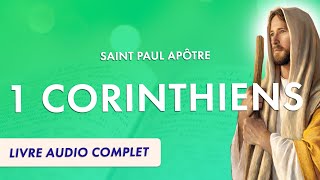 1 CORINTHIENS  SAINT PAUL APÔTRE en BIBLE AUDIO  le LIVRE COMPLET