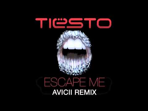 Tiësto feat. C.C. Sheffield - Escape Me (Avicii Remix)_youtube_original