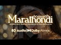 Marathondi මරතොණ්ඩි 8D Audio Dolby Atmos