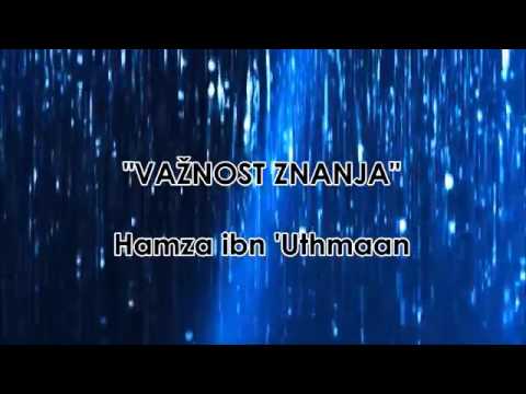 Važnost znanja - Hamza ibn 'Uthman