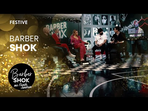 Barber Shok me Fis Junikun - FESTIVE