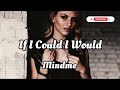 If I Could I Would - Mindme, Lyrics/Lyric Video