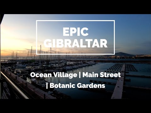 Epic Gibraltar | Ocean Village, Main Street & Botanic Gardens Walking Tour!