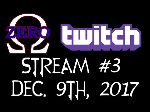 Charcoal or Propane? | Twitch Stream #3 - 12-9-17 (HIGHLY NSFW)