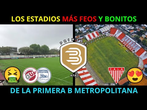 Los ESTADIOS MÁS FEOS y BONITOS de la PRIMERA B METROPOLITANA del FUTBOL ARGENTINO