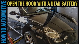 How to Open the Hood with a Dead Battery on a Porsche Cayman S