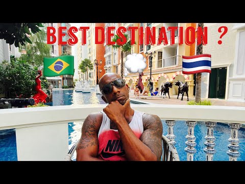 Brazil or Thailand Which is the better destination ?