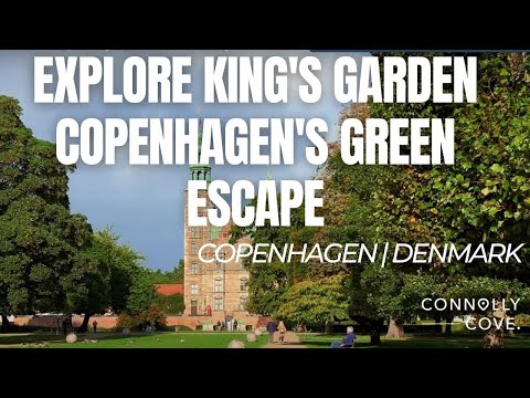 Explore King's Garden: Copenhagen's Green Escape | Denmark | Things to do in Copenhagen.