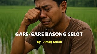 Download lagu INSAK ( INDIA SASAK ) Gare- Gare BASONG SELOT mp3 Download lagu INSAK ( INDIA SASAK ) Gare- Gare BASONG SELOT mp3