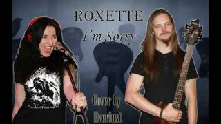 Everlust - I&#39;m Sorry (Roxette cover)