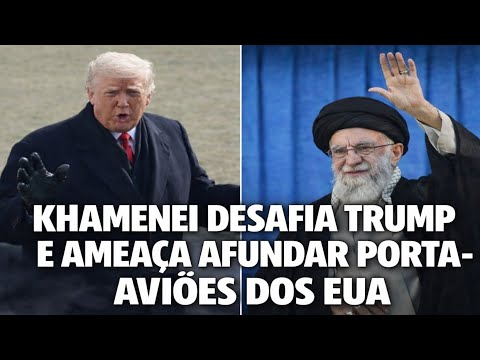 Khamenei defies Trump and threatens to sink US aircraft carrier #URGENT