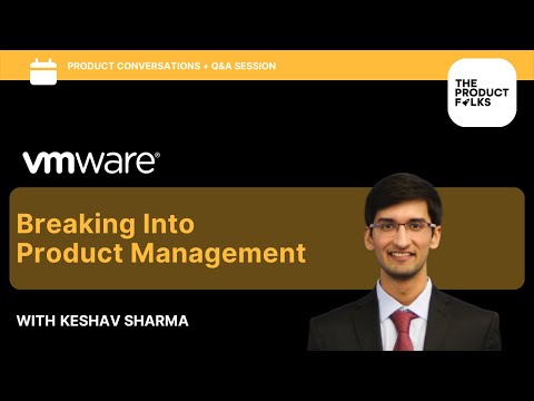 Keshav Sharma, PM, VMware - S1E8 | The Product Folks - YouTube