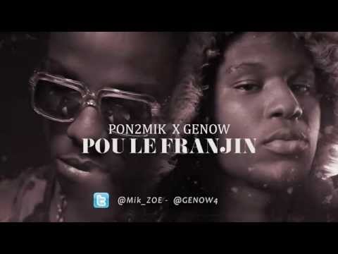Genow x Pon2mik - Pou lé Franjin (MG revendik)