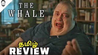 The Whale Tamil Review ( தமிழ் ) | Brendan Fraser | Playtamildub