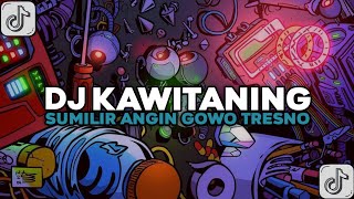 Download lagu DJ SUMILIRE ANGIN GOWO TRESNO | DJ KAWITANING SINAWANG VIRAL TIKTOK TERBARU 2025 YANG KALIAN CARI mp3