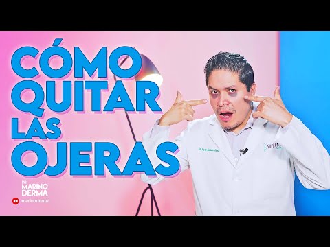 CÓMO QUITAR LAS OJERAS