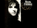 Melissa Etheridge - Testify