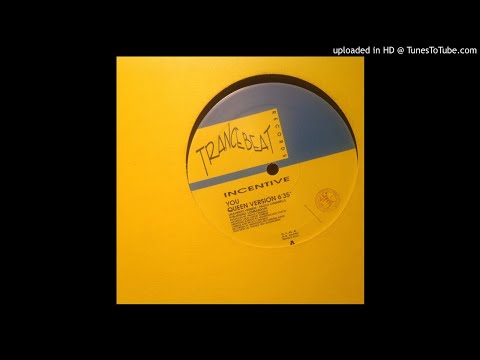 Incentive - You (Queen Version) [TRANCE 5001]