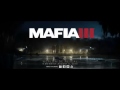 Mafia 3 trailer song 