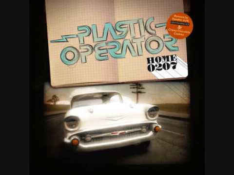 Plastic Operator - Home 0207 - (Hermanos Inglesos Remix Part 2)