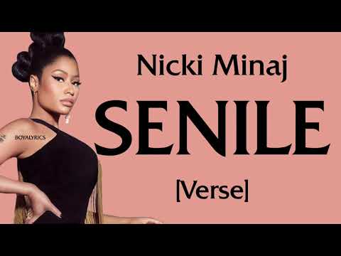 Nicki Minaj - SENILE [Verse - Lyrics] sky dweller check, tiktok, helicopter pad