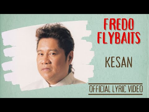 Fredo Flybaits - Kesan (Offical Lyric Video)