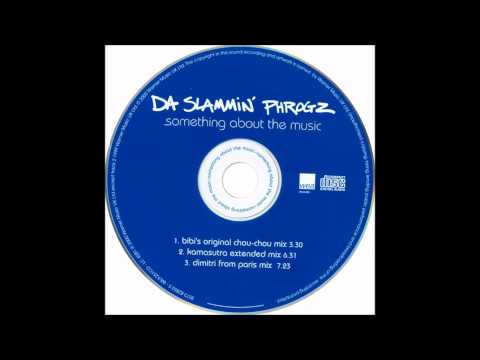 Da Slammin' Phrogz - Something About The Music (Dimitri From Paris Mix)