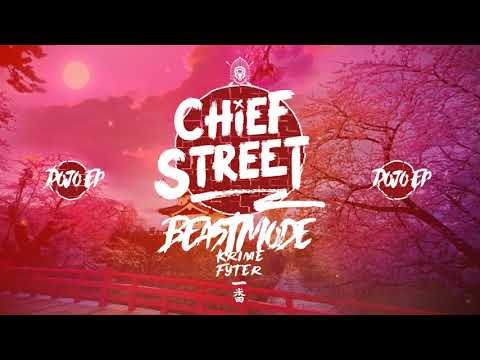 CHIEF STREET -  BEASTMODE ft. Krime Fyter