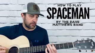 Spaceman-Dave Matthews Band-Guitar Tutorial