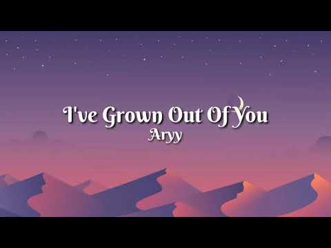 Aryy - I've Grown Out Of You (Lyric Video)