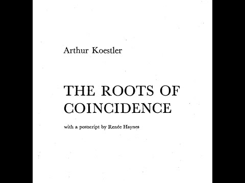 Live Readings - The Roots of Coincidence by Arthur Koestler