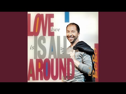 Love Is All Around