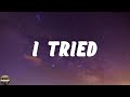 Camylio - I Tried (Lyrics)