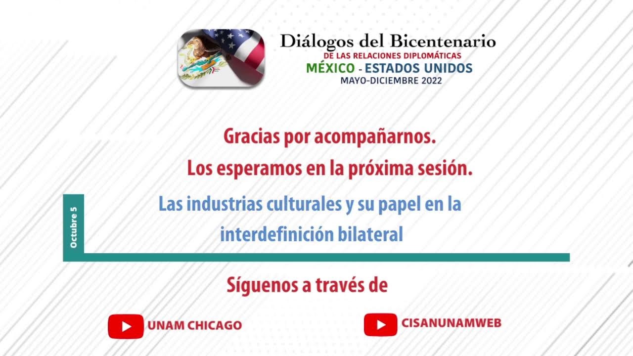 Diálogos del Bicentenario de las Relaciones Diplomáticas entre MEX-EEUU (Undécima mesa)