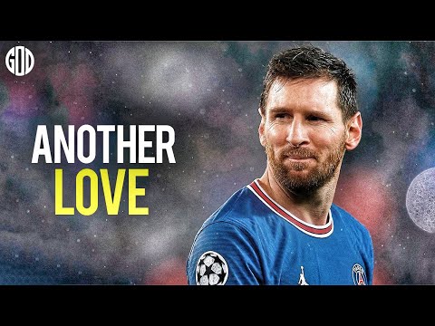 Lionel Messi ► Another Love ● Crazy Goals & Skills 2022 ● HD