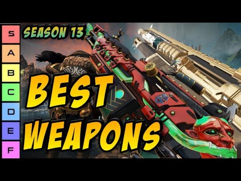 Apex Legends seaaon 13 weapon tier list - best weapon in season 13
