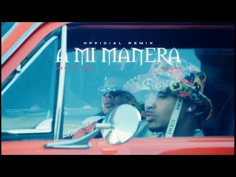 Omy De Oro, Ozuna - A Mi Manera Remix [ Video Oficial ]
