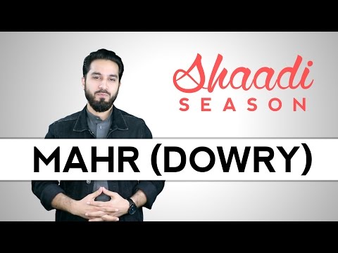 Wedding Dowry in Islam - Ep. 2 -Shaadi Season - Saad Tasleem