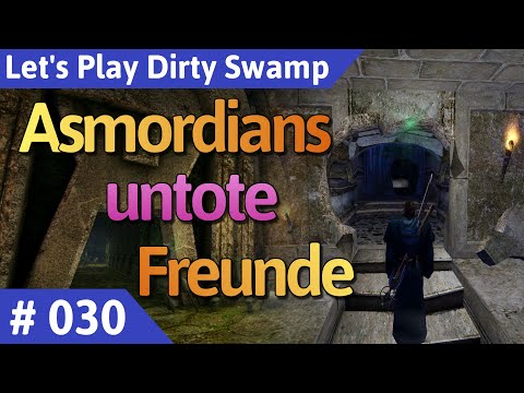 Dirty Swamp deutsch (Gothic 2) Teil 30 - Asmordians untote Freunde Let's Play