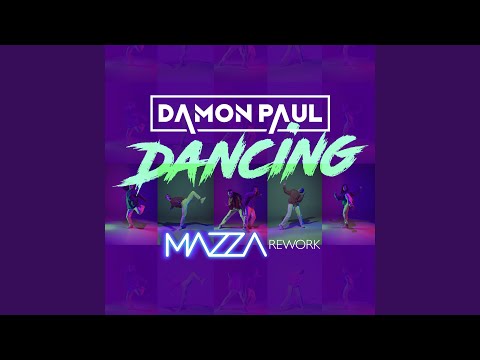 Dancing (Mazza Rework Extended)