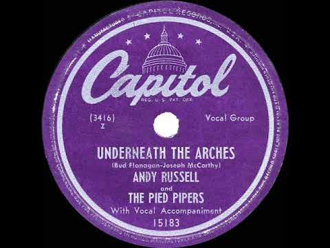 1948 Andy Russell & The Pied Pipers - Underneath The Arches