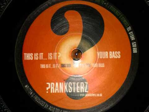 Pranksterz - Your bass