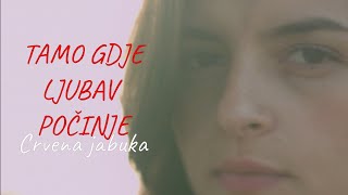 Crvena jabuka - Tamo gdje ljubav počinje (Official lyric video)