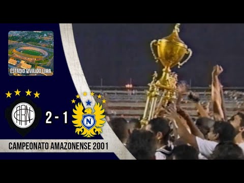 Veja os gols entre RIO NEGRO 2 X 1 NACIONAL - GALO Campeão Amazonense de 2001