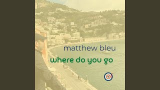 Where Do You Go