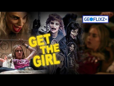 Get the Girl Movie 2023 Official Trailer | Action thriller movie | Hollywood movie | Geoflixzplus