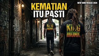 Download lagu Kematian itu pasti - King Monk || LAGU REGGAE VIRAL TIKTOK🔥🔥🔥🔥 mp3 Download lagu Kematian itu pasti - King Monk || LAGU REGGAE VIRAL TIKTOK🔥🔥🔥🔥 mp3