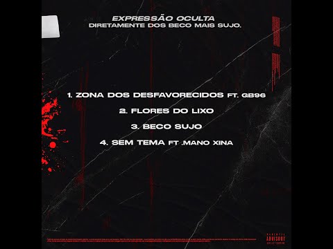 4' EXPRESSÃO OCULTA - SEM TEMA . FEAT.MANO XINA